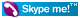 Skype Me™!